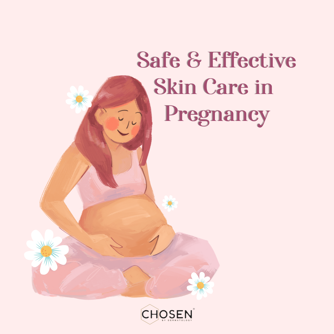Pregnancy Safe Skin Care Guide CHOSEN Store
