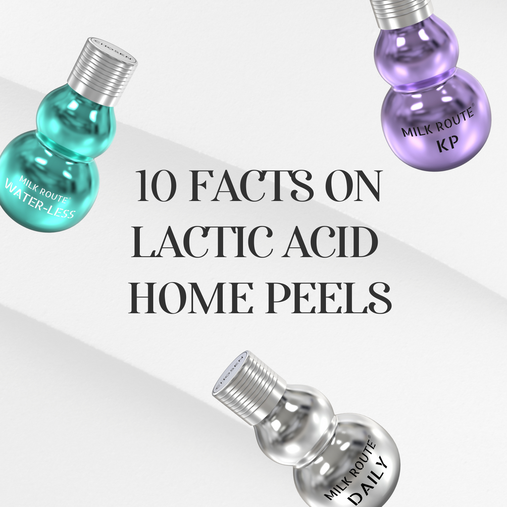 10 facts on Lactic Acid Home Peels!