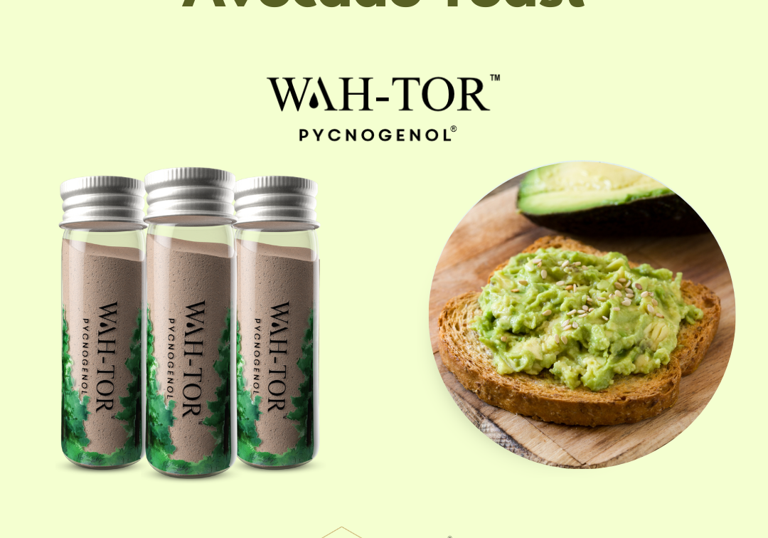 Avocado Toast with WAH-TOR™ Pycnogenol®