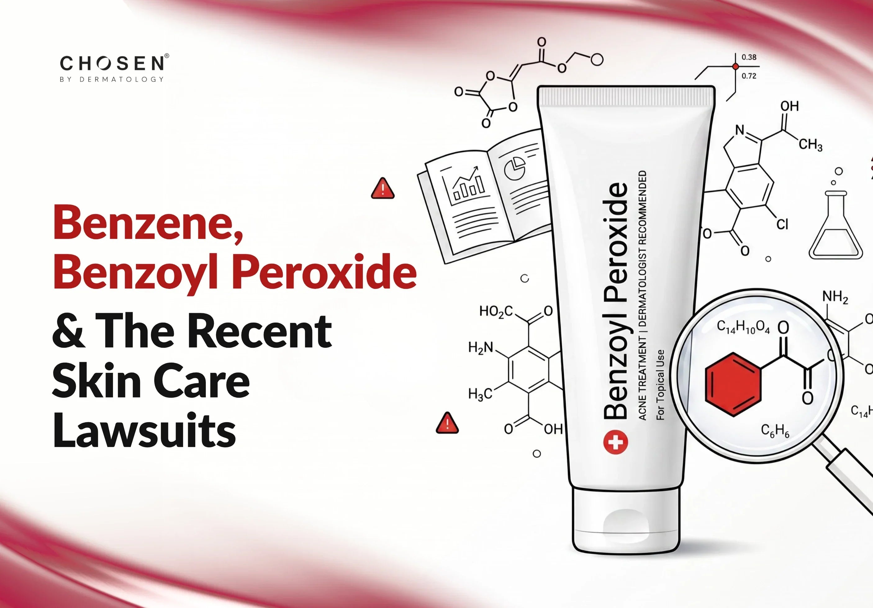 Benzene Carcinogen in Benzoyl Peroxide: What You Need To Know
