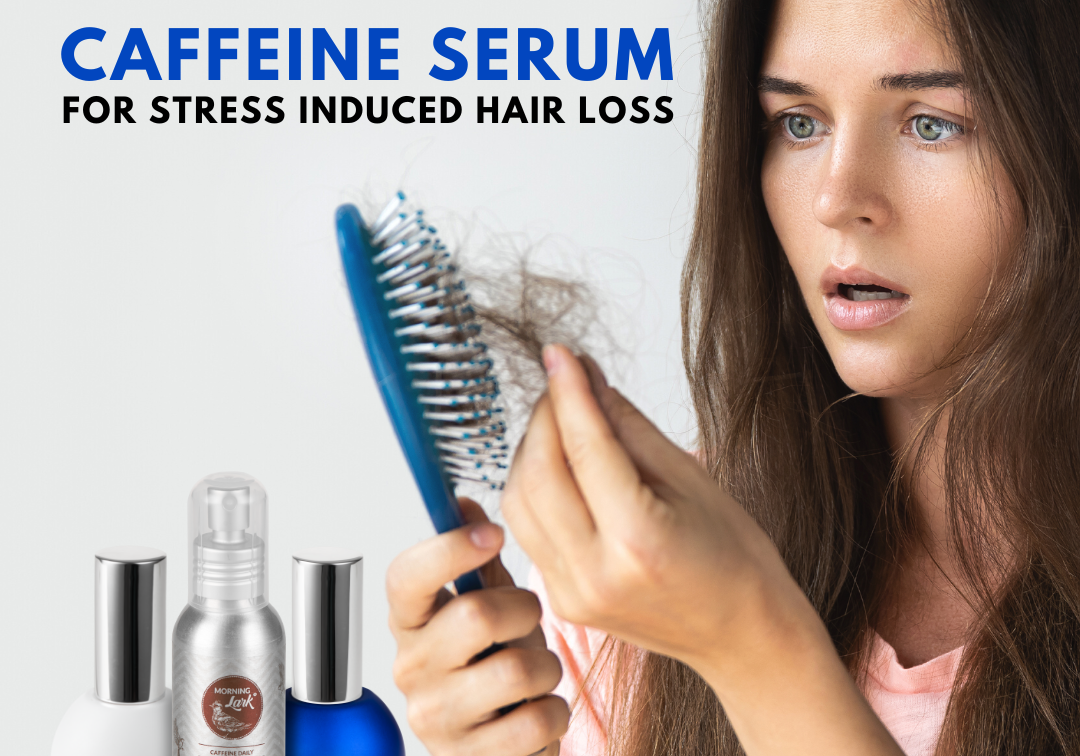 Caffeine hair growth serum for stress induced hair loss