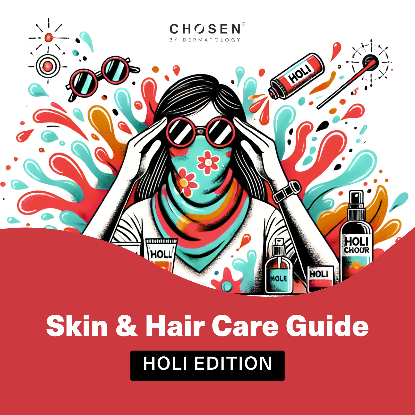 How to Protect Your Skin & Hair from Holi Colours – A Complete Guide!