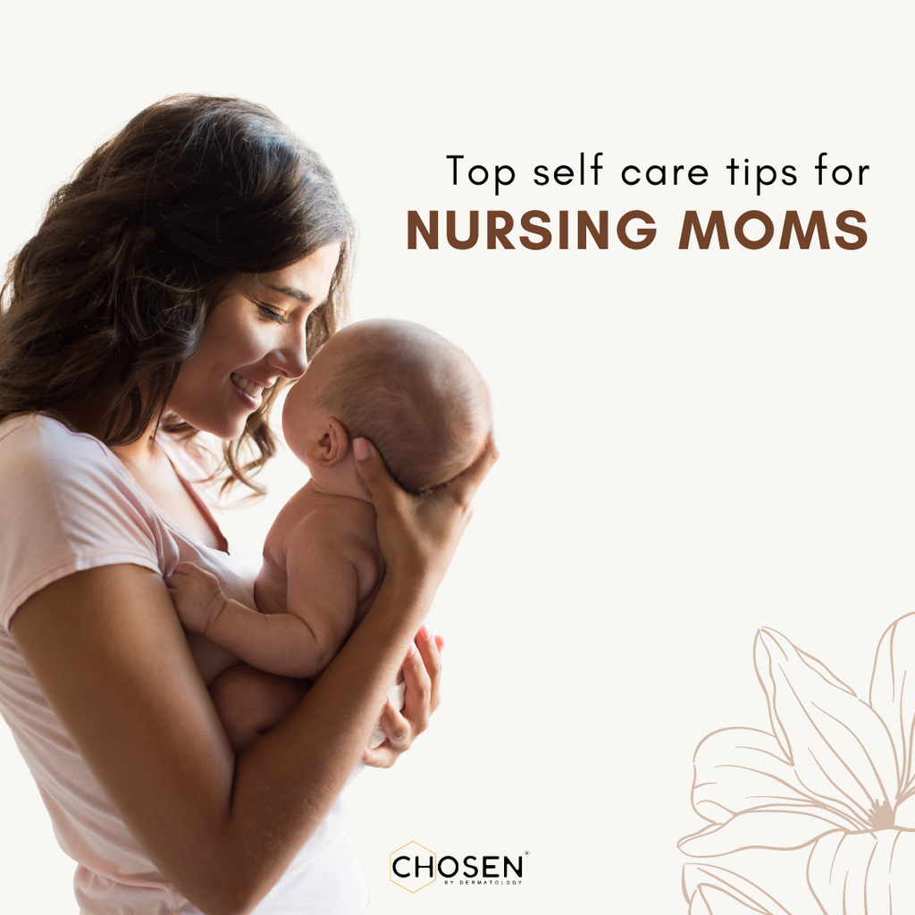 Top self care tips for nursing mothers 